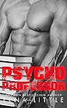 Psycho Professor by Lena Little