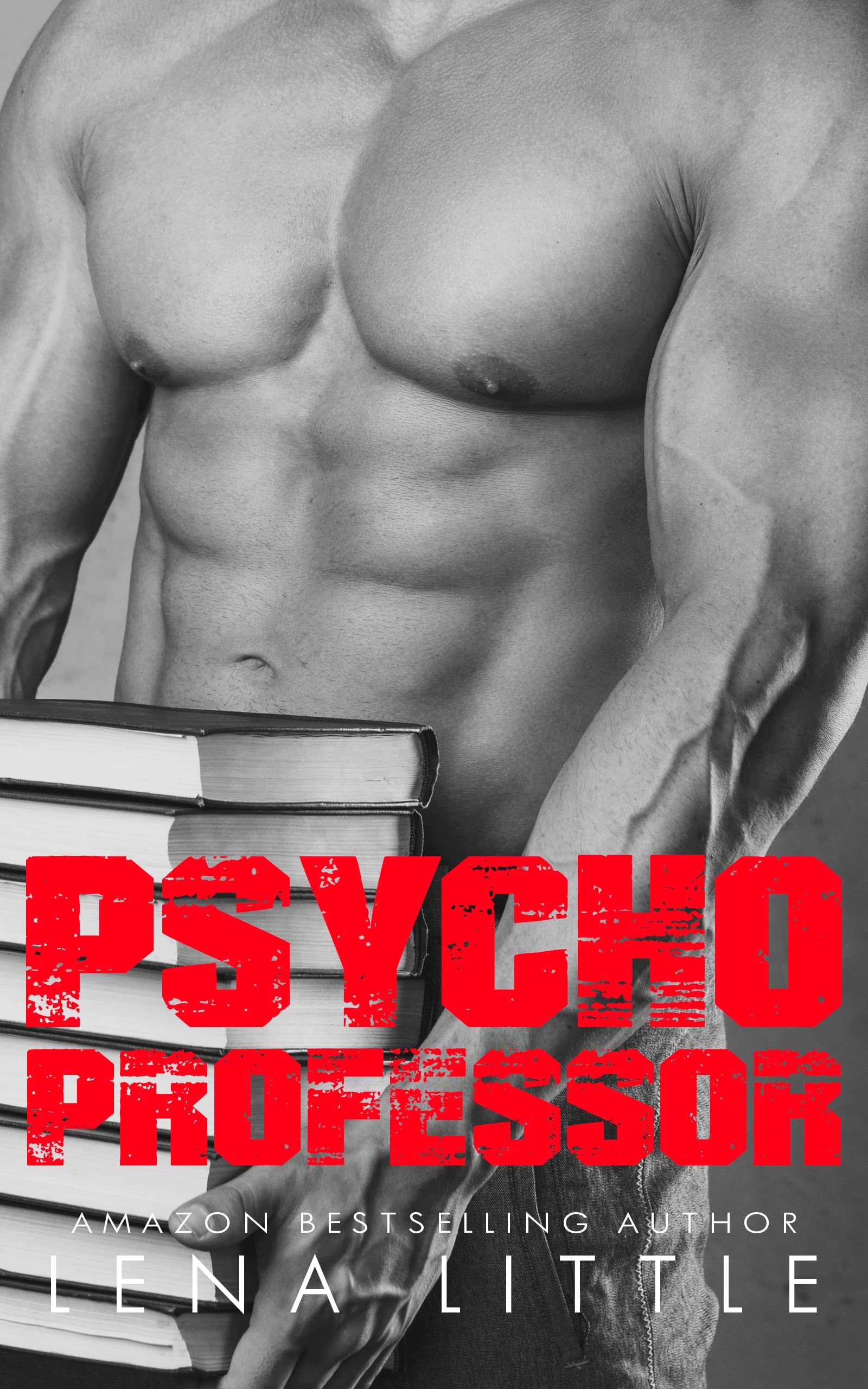 Psycho Professor (A Possessive Man, #15)