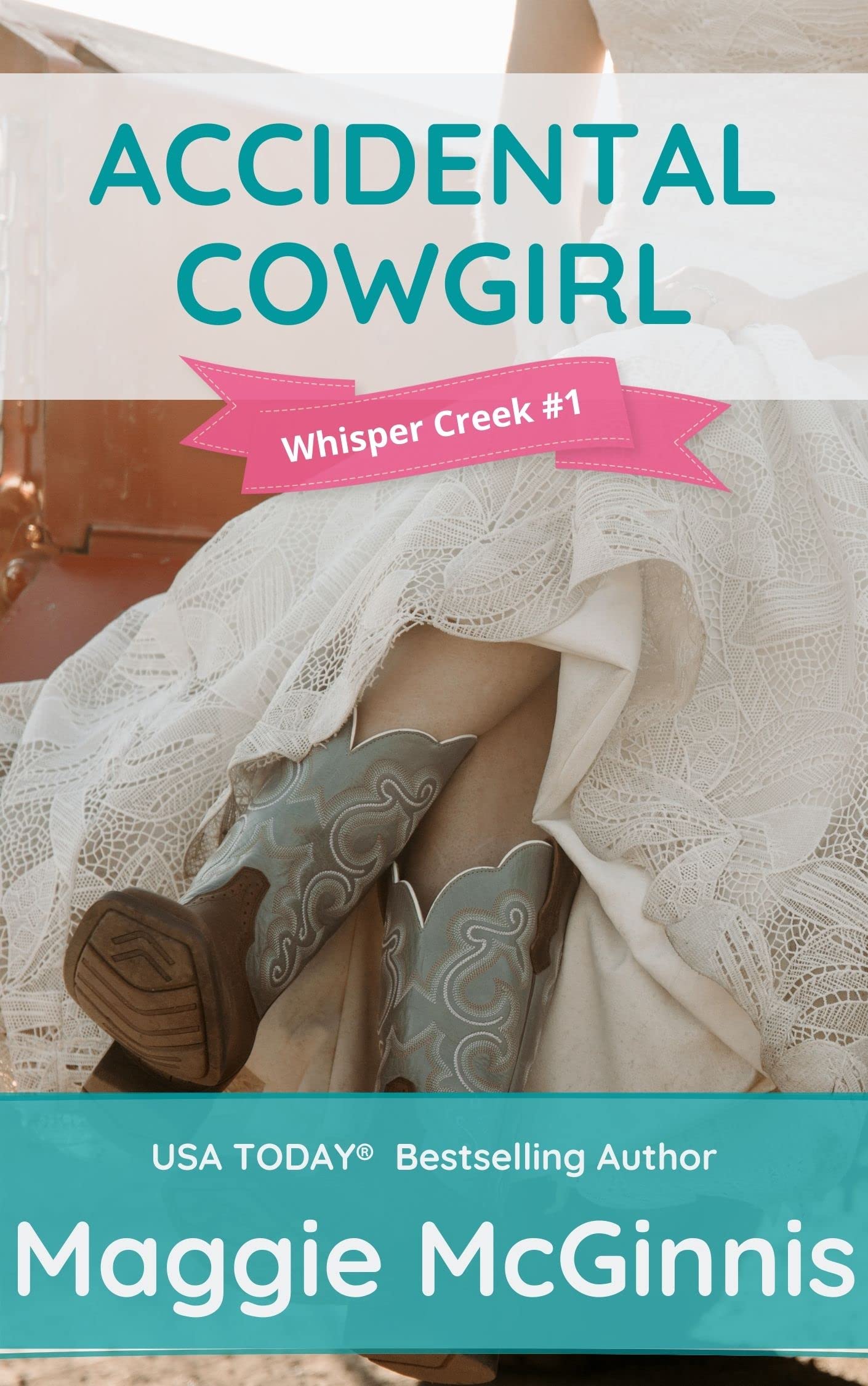 Accidental Cowgirl (Whisper Creek #1)