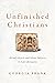 Unfinished Christians by Georgia Frank