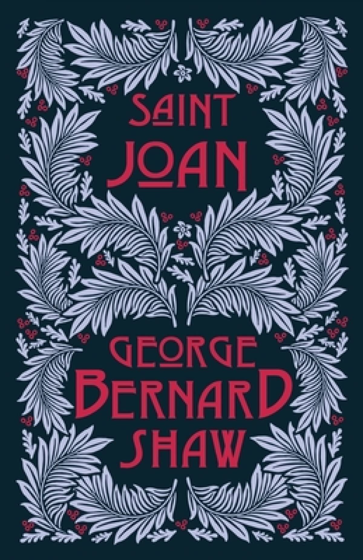 Saint Joan : Illustrated