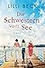 Die Schwestern vom See (Die...