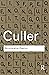 Structuralist Poetics: Structuralism, Linguistics and the Study of Literature (Routledge Classics)