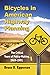 Bicycles in American Highway Planning: The Critical Years of Policy-Making, 1969-1991