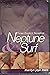 Neptune and Surf, and Other...