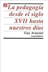La pedagogía desde el siglo XVII hasta nuestros días (Spanish Edition) La pedagogía desde el siglo XVII hasta nuestros días (Spanish Edition)