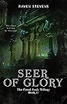 Seer of Glory (The Fated Souls Trilogy #2)