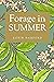 Forage in Summer: The Food and Medicine of Britain’s Wild Plants