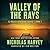 Valley of the Rays  (A.J. Bailey Adventure #7)