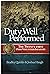 Duty Well Performed : The Twenty-First Ohio Volunteer Infantry in the Civil War