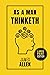 As a Man Thinketh: Large Print Edition of the 1903 Inspirational Self-Help Classic