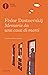 Memorie da una casa di morti by Fyodor Dostoevsky Memorie da una casa di morti by Fyodor Dostoevsky