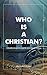 Who is a Christian?