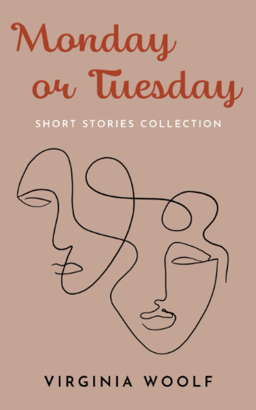 Monday or Tuesday: A Haunted House, Kew Gardens - Virginia Woolf Short Stories