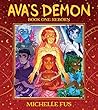 Ava's Demon, Book One: Reborn