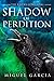The Raven's Conjuring: Shadow of Perdition