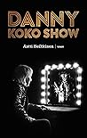 Danny : Koko show