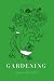 Gardening