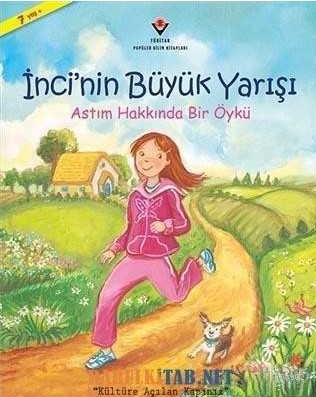 İnci'nin Büyük Yarışı - Astım Hakkında Bir Öykü