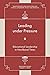 Leading under Pressure: Edu...