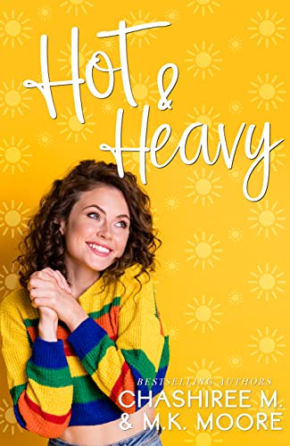 Hot and Heavy (Love is in the Air, #7)