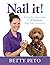 Nail it!: A Step-By-Step Gu...