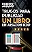 TRUCOS PARA PUBLICAR UN LIBRO EN AMAZON KDP: Todo lo que necesitas saber para autopublicar un libro con éxito (SERIE ESCRITOR DE ÉXITO nº 4) (Spanish Edition)
