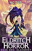 Blackmist (My Best Friend is an Eldritch Horror #1)