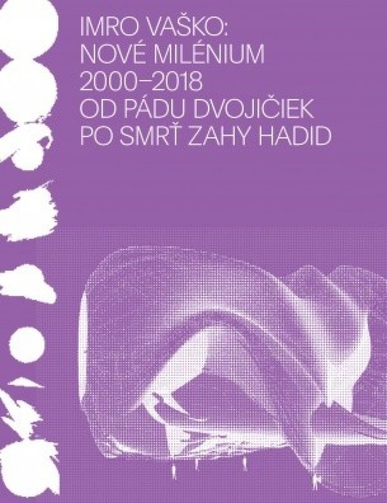 Nové milénium 2000–2018: Od pádu Dvojičiek po smrť Zahy Hadid