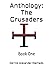 Anthology: The Crusaders: B...