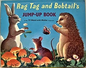 Rag Tag and Bobtail's Jump-up Book (Hardcover)