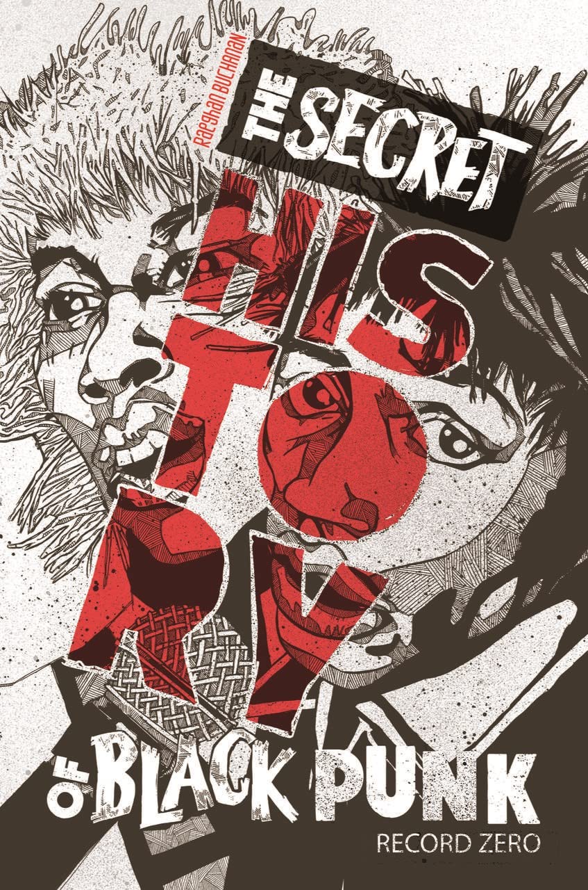 The Secret History of Black Punk: Record Zero (Paperback)
