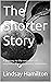 The Shorter Story: A journe...