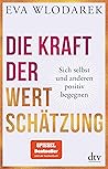 Die Kraft der Wer...