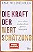 Die Kraft der Wertschätzung