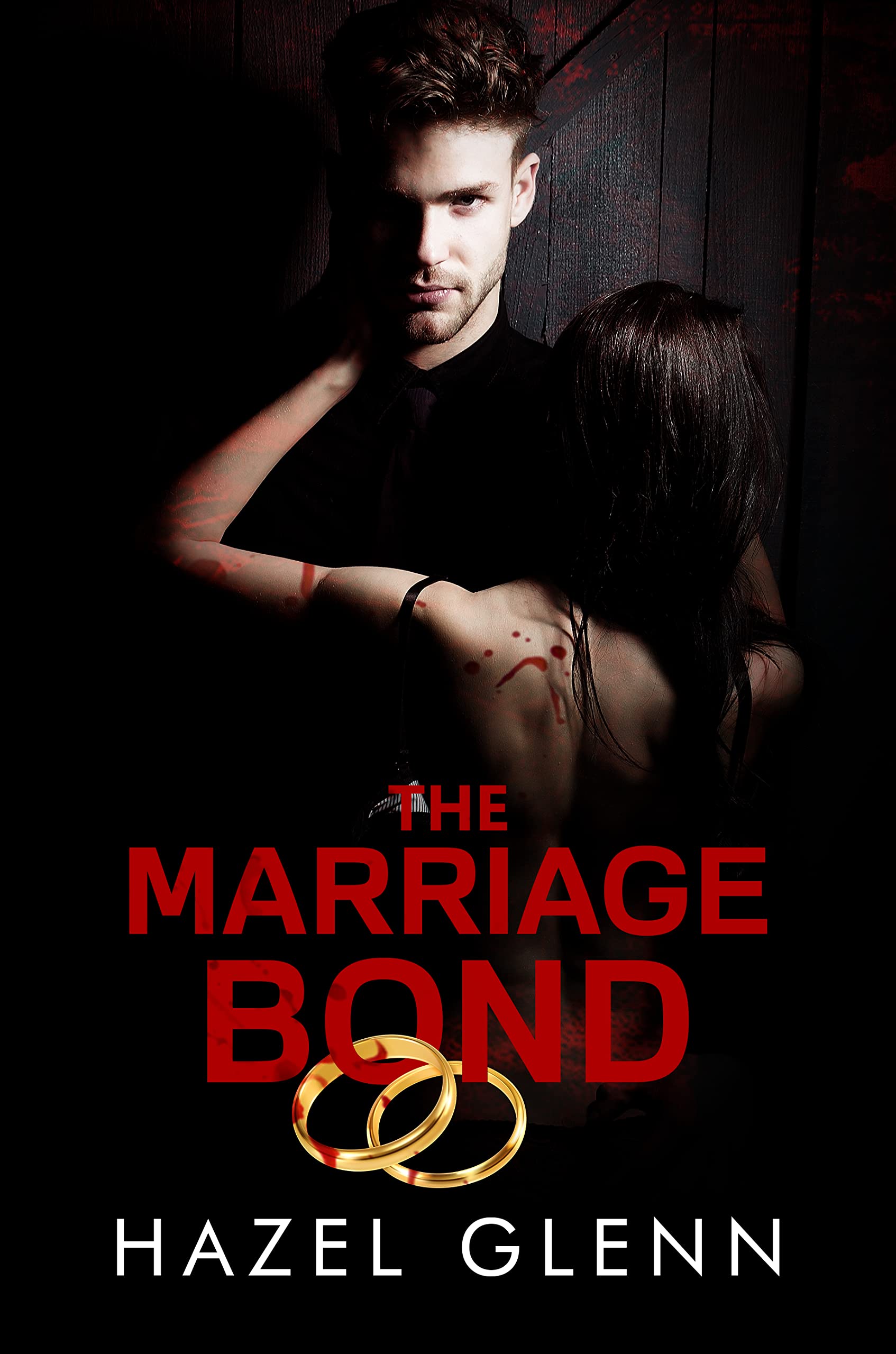 THE MARRIAGE BOND (Kindle Edition)