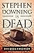 Stephen Downing Is Dead