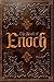 The Book of Enoch: From the...