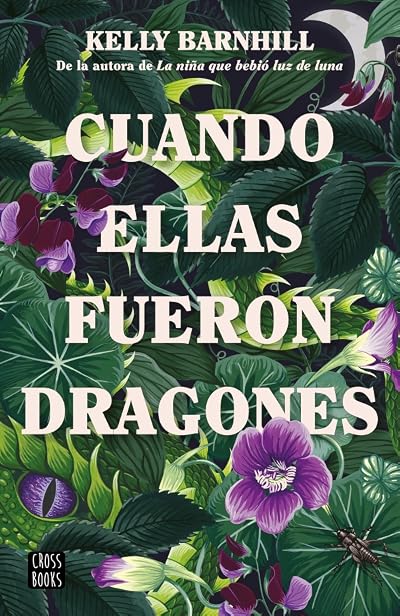 Portada de Cuando ellas fueron dragones, de Kelly Barnhill