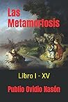 Las Metamorfosis:...