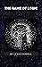 The Game of Logic: Original Classics and Annotated