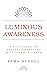 Luminous Awareness by Pema Düddul