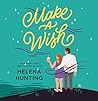 Make a Wish by Helena Hunting