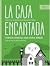 La casa encantada. Poesía v...