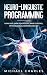 NEURO-LINGUISTIC PROGRAMMIN...