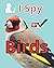 I Spy Birds: Bird Watching ...