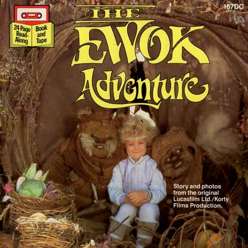 The Ewok Adventure (Read-Along Book & Record, No. 467)