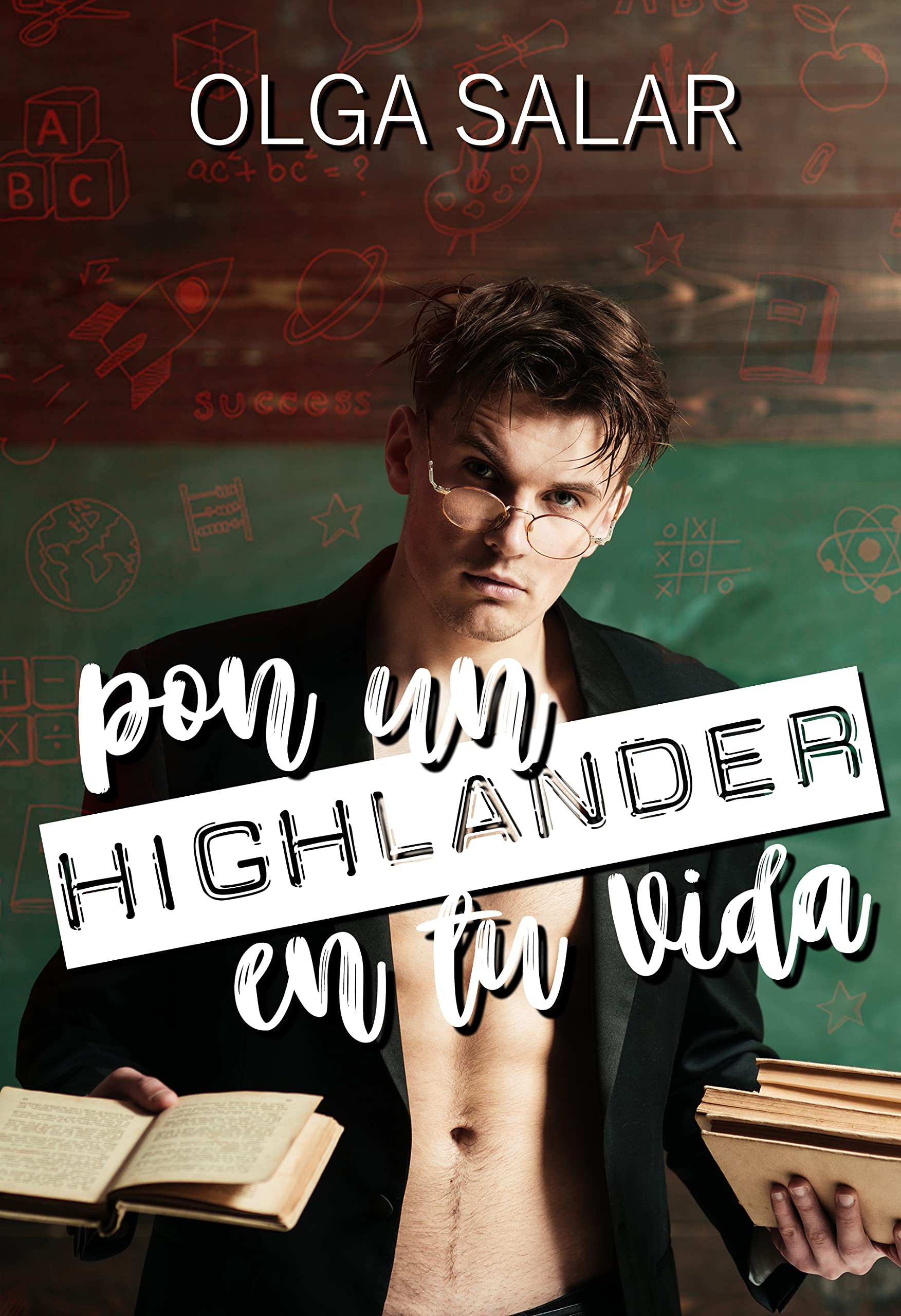 Pon un highlander en tu vida (Highlanders, #1)