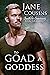 To Goad A Goddess (Southern Sanctuary, #14) by Jane Cousins