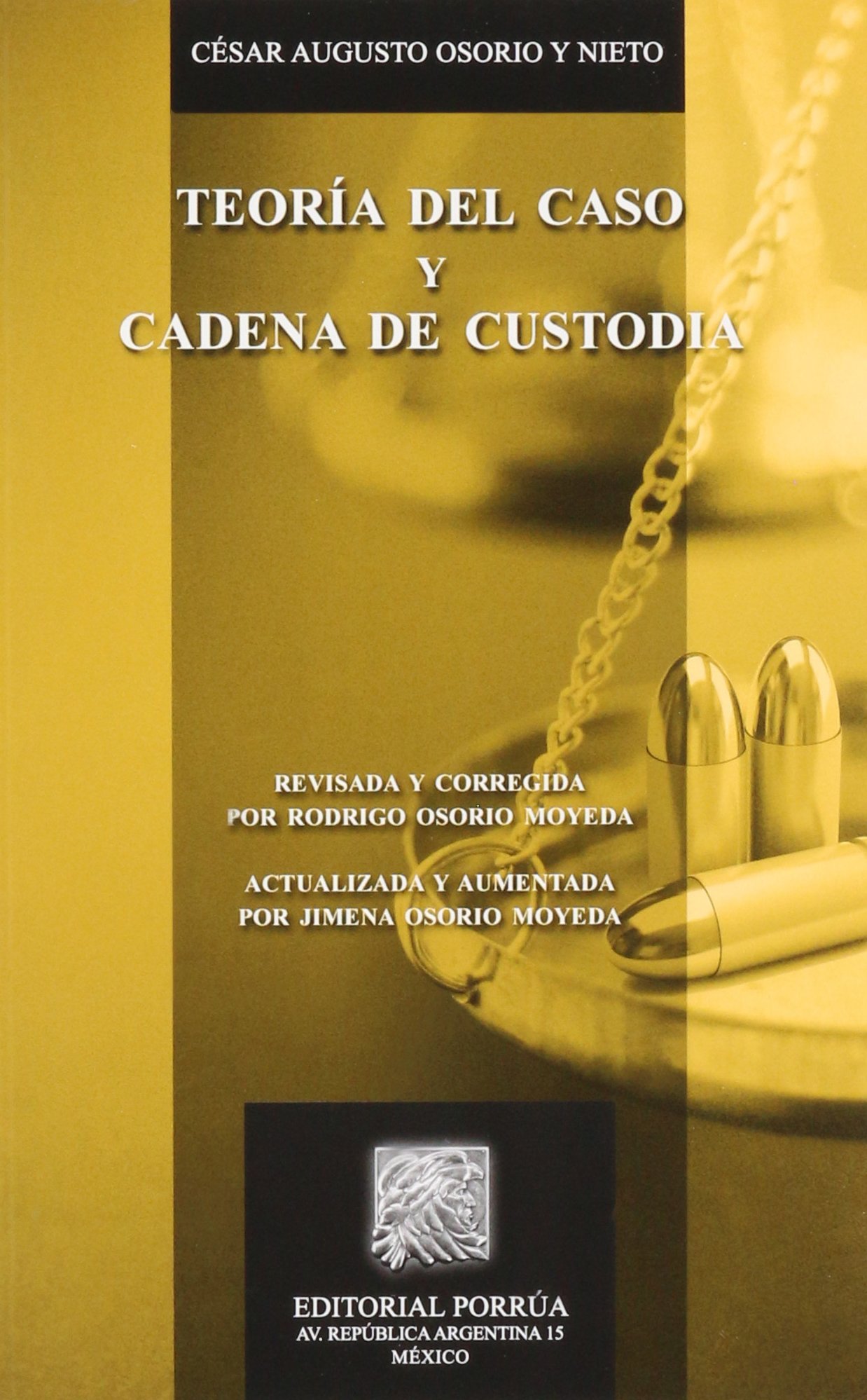 Teoria del caso y cadena de custodia